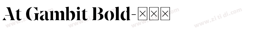 At Gambit Bold字体转换